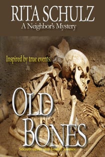 Old Bones - Neighbor's, #1