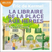 La Libraire de la place aux herbes - Dis moi ce que tu lis, je te dirai qui tu es