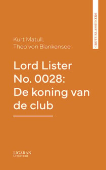 Lord Lister No. 0028: De koning van de club