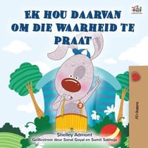 Ek hou daarvan om die waarheid te praat - Afrikaans Bedtime Collection