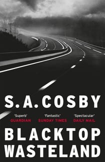 Blacktop Wasteland - the acclaimed and award-winning crime hit of the year