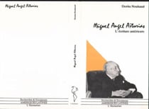 Miguel Angel Asturias - L'écriture antérieure