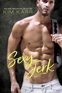 Sexy Jerk - Sexy Jerk World, #1