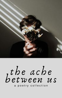 The Ache Between Us