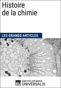 Histoire de la chimie - Les Grands Articles d'Universalis