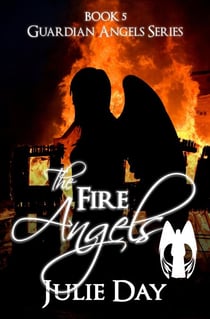 The Fire Angels - The Guardian Angels, #5