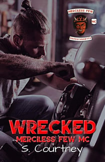Wrecked: The Merciless Few - The Merciless Few, #1