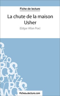 La chute de la maison Usher - Analyse complète de l'oeuvre