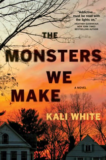 The Monsters We Make - A Novel