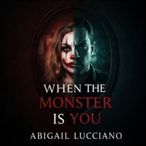 When the Monster Is You