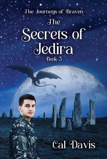 The Secrets of Jedira - The Journeys of Braven, #3