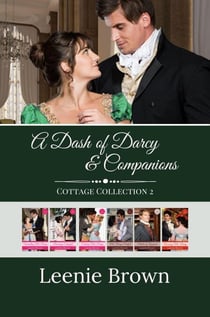 A Dash of Darcy and Companions Cottage Collection 2 - Dash of Darcy and Companions Collection, #13