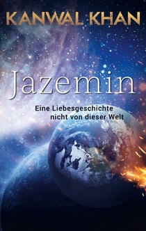 Jazemin - Eine Liebesgeschichte nicht von dieser Welt