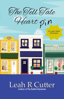 The Tell Tale Heart Pin - Lake Hope Mystery, #2
