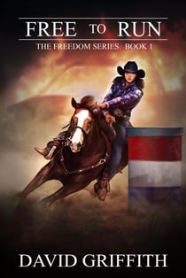 Free to Run - The Freedom Series, #1