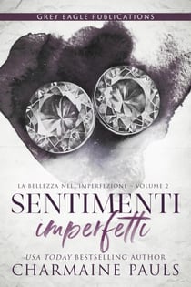 Sentimenti imperfetti - La bellezza nell’imperfezione, #2