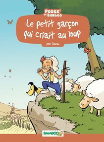 Le Petit garçon qui criait au loup
