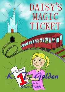 Daisy's Magic Ticket 1 - Daisys Magic Ticket, #1