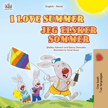 I Love Summer Jeg Elsker Sommer - English Norwegian Bilingual Collection
