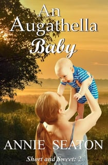 An Augathella Baby - Augathella Short and Sweet, #2