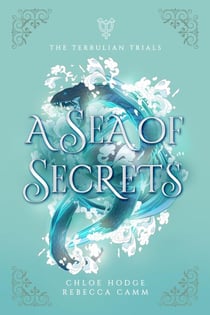 A Sea of Secrets - The Terrulian Trials, #3