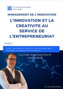 L'INNOVATION ET LA CREATIVITE AU SERVICE DE L'ENTREPRENEURIAT