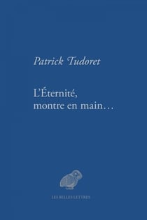 L'éternité, montre en main
