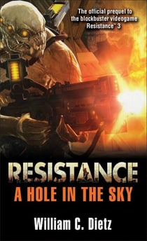 Resistance: A Hole in the Sky - A Novel