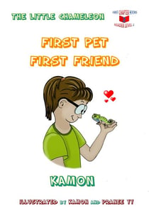 First Pet First Friend - The Little Chameleon, #1