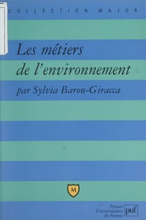 Les métiers de l'environnement - De nouvelles formations pour un "avenir vert"