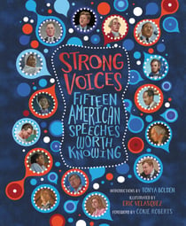 Strong Voices - Fifteen American Speeches Worth Knowing