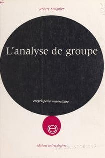 L'analyse de groupe - Regards existentiels