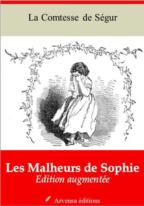 Les Malheurs de Sophie – suivi d'annexes - Nouvelle édition 2019