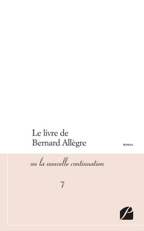 Le livre de Bernard Allègre - ou la nouvelle continuation - 7