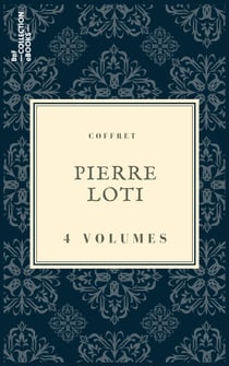Coffret Pierre Loti - 4 textes issus des collections de la BnF