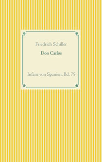 Don Carlos - Infant von Spanien, Bd. 75