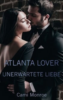 Atlanta Lover - Unerwartete Liebe