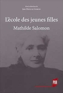 L’école des jeunes filles - Mathilde Salomon