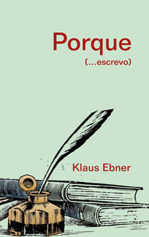 Porque - (...escrevo)