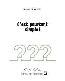 C'est pourtant simple