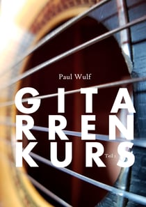 Gitarrenkurs - Teil 1