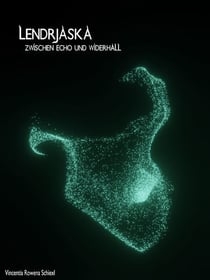 Lendrjaska - Zwischen Echo und Widerhall