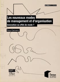 Les nouveaux modes de management et d'organisation - Innovation ou effet de mode