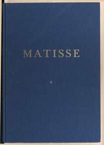Matisse - Henri Matisse chez Bernheim-Jeune