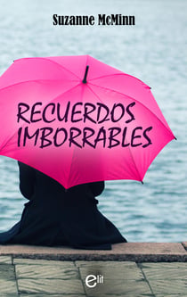 Recuerdos imborrables - El mejor regalo para San Valentín, una novela de Harlequin