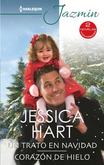 Un trato en navidad - Corazón de hielo - El mejor regalo para San Valentín, una novela de Harlequin