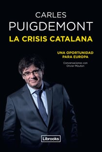 La crisis catalana - Una oportunidad para Europa