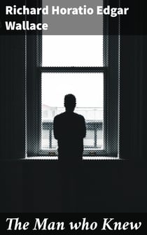 The Man who Knew