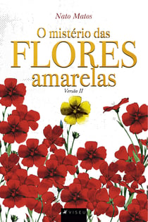 O mistério das flores amarelas - Versão II