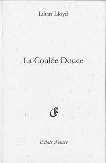 La Coulée Douce